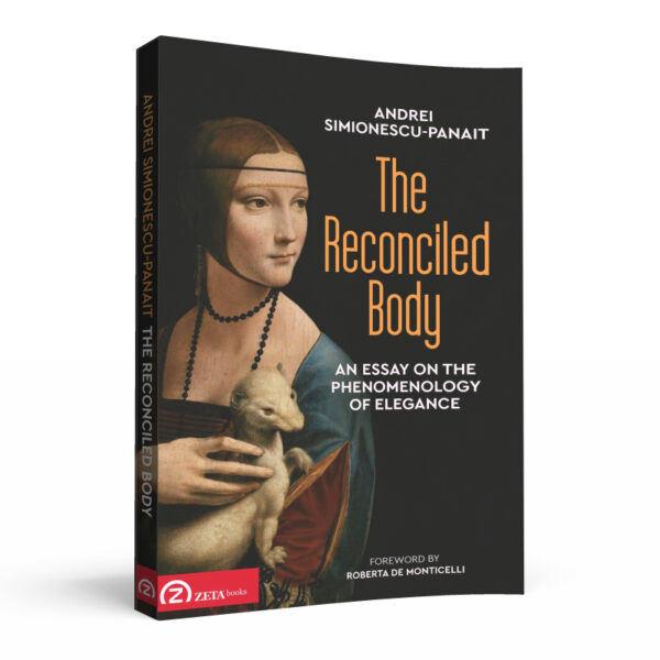 The Reconciled Body. An Essay on the Phenomenology of Elegance