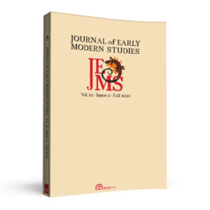 Journal of Early Modern Studies, Volume 10, issue 2 (Fall 2021)